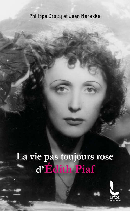 edith-piaf-laviepastoujoursrose